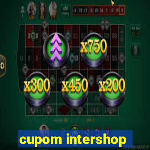 cupom intershop